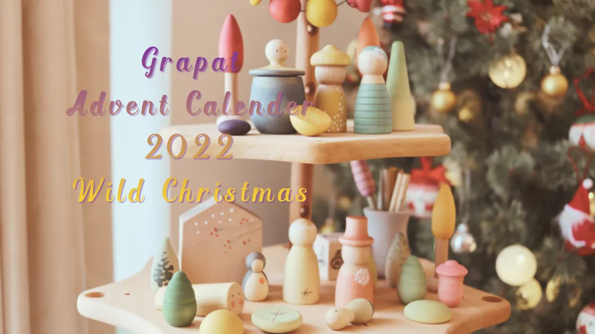 2022年アドベントカレンダーと楽しむGrapatの優しい世界